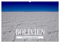 Cover-Bild zum Titel 'Bolivien - Unterwegs im Hochland (Wandkalender 2027 DIN A2 quer), CALVENDO Monatskalender' von 'Peggy Daum'
