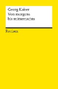 Cover-Bild zum Titel 'Von morgens bis mitternachts' von 'Georg Kaiser'