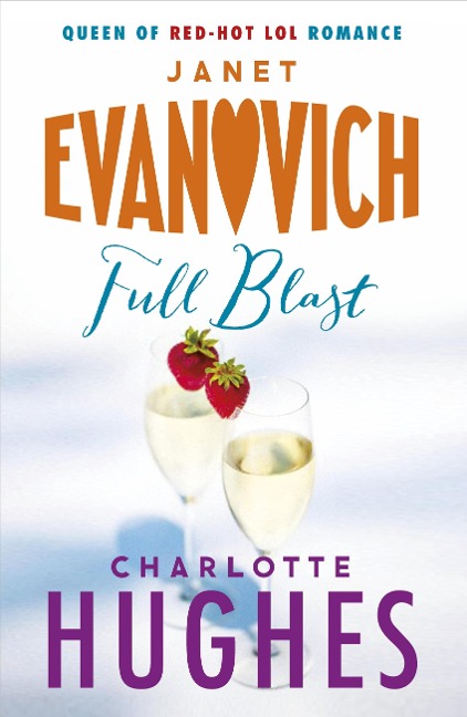 Full Blast (Full Series, Book 4) - Janet Evanovich, Charlotte Hughes