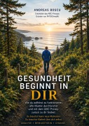 Cover-Bild zum Titel 'Gesundheit beginnt in Dir' von 'Andreas Boscu'