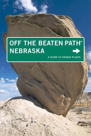 Nebraska Off the Beaten Path - Diana Lambdin Meyer