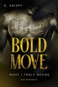 Cover-Bild zum Titel 'Bold move' von 'E. Krispy'