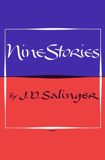 Nine Stories - J D Salinger