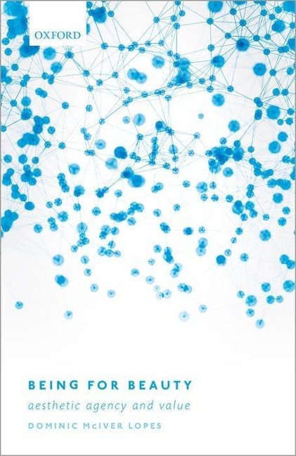 Being for Beauty - Dominic Mciver Lopes