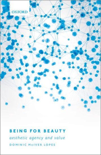 Being for Beauty - Dominic Mciver Lopes
