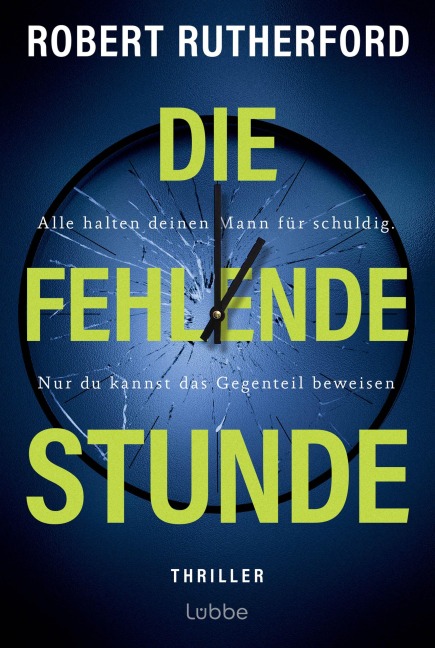 Die fehlende Stunde - Robert Rutherford