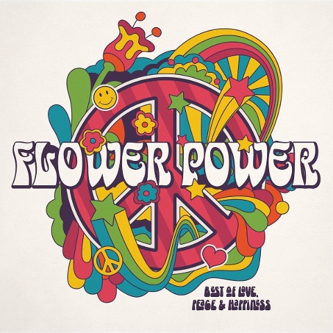 Flower Power - Best Of Love,Peace and Happiness - Various Artists