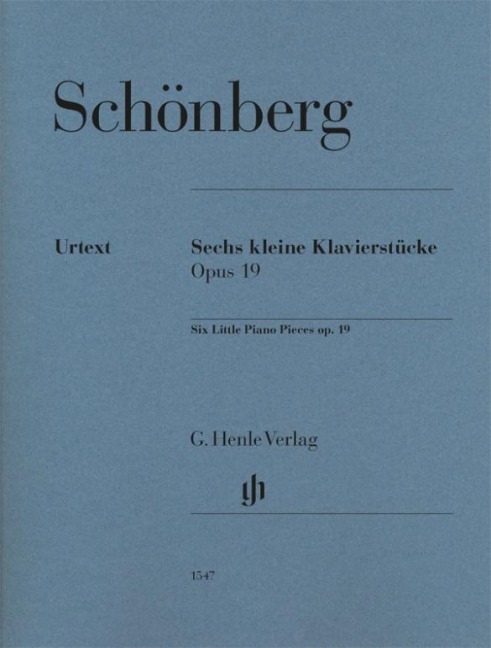 Arnold Schönberg - Sechs kleine Klavierstücke op. 19 - Arnold Schönberg