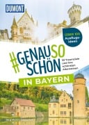 Cover-Bild zum Titel 'DUMONT #genausoschön in Bayern' von 'Jörg Dauscher'