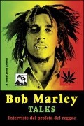 Cover-Bild zum Titel 'Bob Marley talks' von 'James Federici'