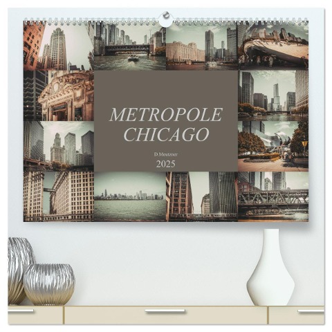 Metropole Chicago (hochwertiger Premium Wandkalender 2025 DIN A2 quer), Kunstdruck in Hochglanz - Dirk Meutzner