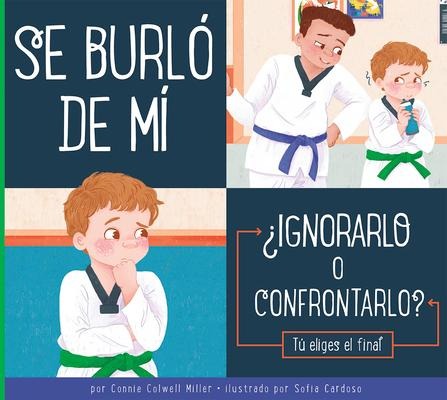 Se Burlo de Mi - Connie Colwell Miller