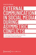 External Communication in Social Media During Asymmetric Conflicts - Bernd Hirschberger