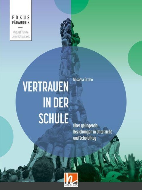 Vertrauen in der Schule - Micaëla Grohé