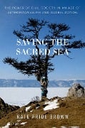 Cover-Bild zum Titel 'Saving the Sacred Sea' von 'Kate Pride Brown'
