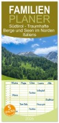 Cover-Bild zum Titel 'Familienplaner 2026 - Südtirol - Traumhafte Berge und Seen im Norden Italiens mit 5 Spalten (Wandkalender, 21 x 45 cm) CALVENDO' von 'Angela Rohde'