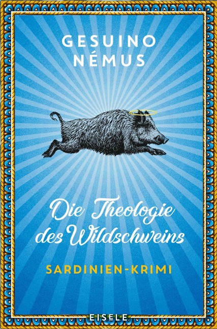 Die Theologie des Wildschweins - Gesuino Némus