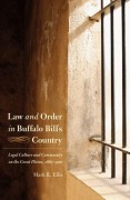 Cover-Bild zum Titel 'Law and Order in Buffalo Bill's Country' von 'Mark R Ellis'