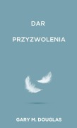Cover-Bild zum Titel 'Dar przyzwolenia (Polish)' von 'Gary M. Douglas'