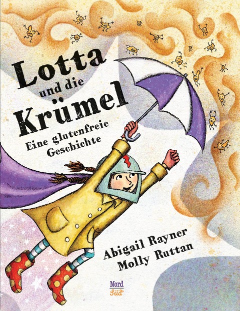 Lotta und die Krümel - Abigail Rayner