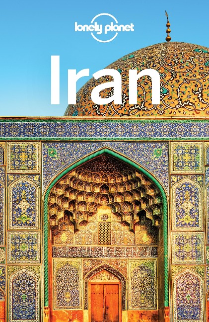 Lonely Planet Iran - Simon Richmond