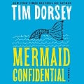 Mermaid Confidential - Tim Dorsey