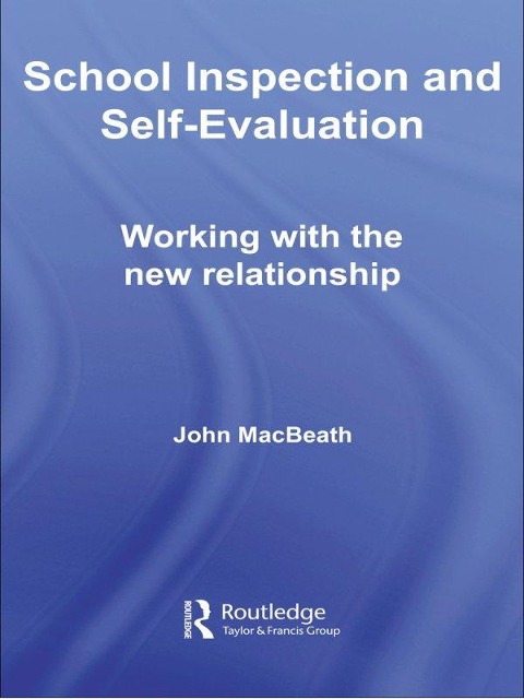 School Inspection & Self-Evaluation - John Macbeath