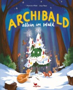 Cover-Bild zum Titel 'Archibald allein im Wald' von 'Norman Klaar'