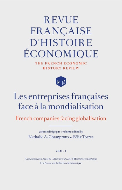 Les entreprises françaises face à la mondialisation - Volume dirige par Nathalie A. Champroux, Felix Torres