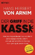 Cover-Bild zum Titel 'Der Griff in die Kasse' von 'Hans Herbert von Arnim'