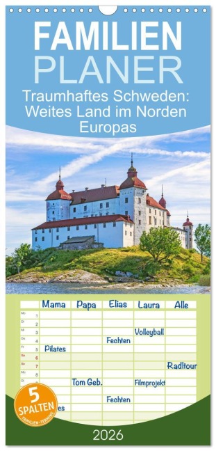 Familienplaner 2026 - Traumhaftes Schweden: Weites Land im Norden Europas mit 5 Spalten (Wandkalender, 21 x 45 cm) CALVENDO - Calvendo Calvendo