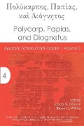 Polycarp, Papias, and Diognetus - Jacob N. Cerone