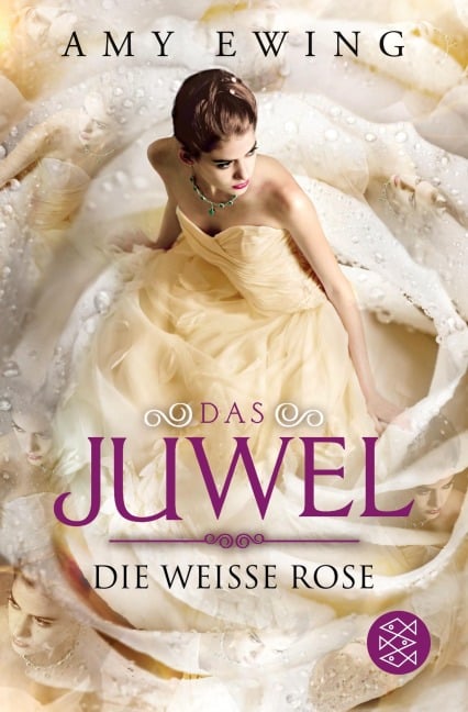 Das Juwel - Die Weiße Rose - Amy Ewing