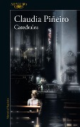 Cover-Bild zum Titel 'Catedrales / Cathedrals' von 'Claudia Piñeiro'