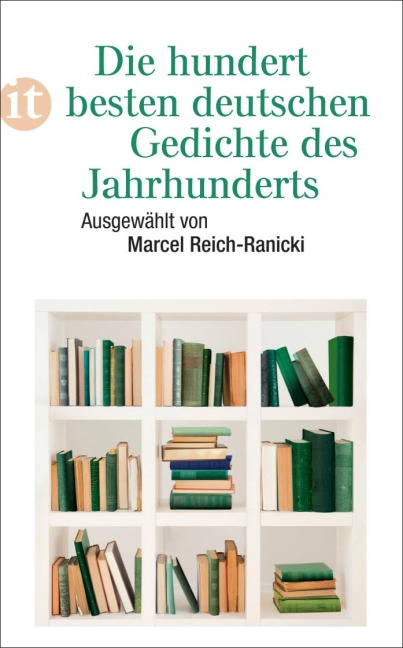 Die hundert besten deutschen Gedichte des Jahrhunderts - 