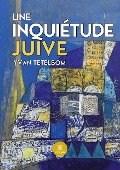 Cover-Bild zum Titel 'Une inquiétude juive' von 'Yvan Tetelbom'