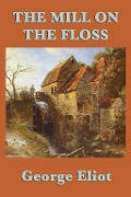 Cover-Bild zum Titel 'Mill on the Floss' von 'George Eliot'