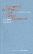 Cover-Bild zum Titel 'Innenwelt des Wortes im Neuen Testament' von 'Friedrich Weinreb'