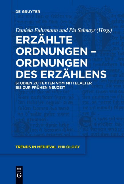 Erzählte Ordnungen - Ordnungen des Erzählens - 