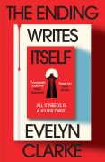 Cover-Bild zum Titel 'The Ending Writes Itself' von 'Evelyn Clarke'
