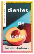 Cover-Bild zum Titel 'Dientes de Leche' von 'Jessica Andrews'