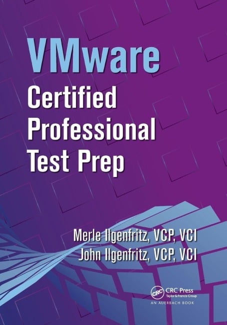 VMware Certified Professional Test Prep - Merle Ilgenfritz, John Ilgenfritz