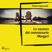 Cover-Bild zum Titel 'La vacanza del commissario Maugeri' von 'Fulvio Capezzuoli'