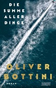 Cover-Bild zum Titel 'Die Summe aller Dinge' von 'Oliver Bottini'