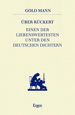 Über Rückert - Golo Mann