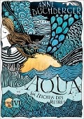 Cover-Bild zum Titel 'Aqua' von 'Anne Buchberger'