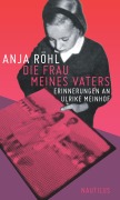 Cover-Bild zum Titel 'Die Frau meines Vaters' von 'Anja Röhl'