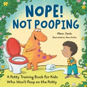 Cover-Bild zum Titel 'Nope! Not Pooping' von 'Allison Jandu'
