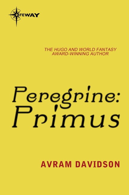 Peregrine: Primus - Avram Davidson