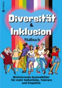 Cover-Bild zum Titel 'Malbuch Diversität & Inklusion - Ausmalbuch für Erwachsene und Jugendliche' von 'Signy Powers'